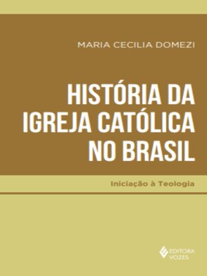 cover image of História da Igreja Católica no Brasil